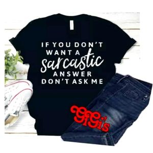 Custom T-shirt Sarcastic Answer